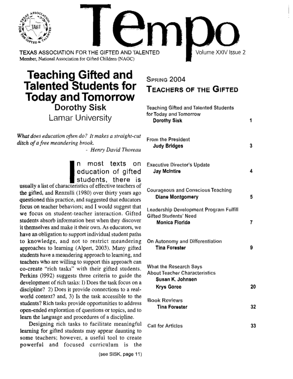 Teaching Gifted and Talented Students for Today and Tomorrow Lamar University Dorothy Sisk 1