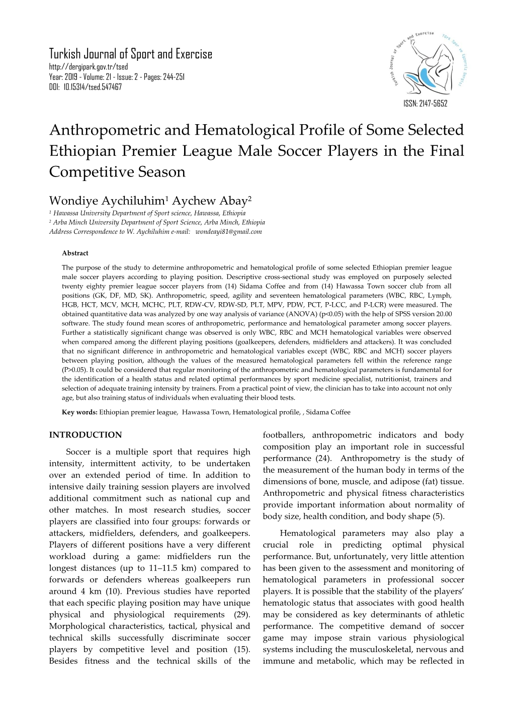 Anthropometric and Hematological Profile of Some Selected Ethiopian Premier League Male Soccer Players in the Final Competitive Season