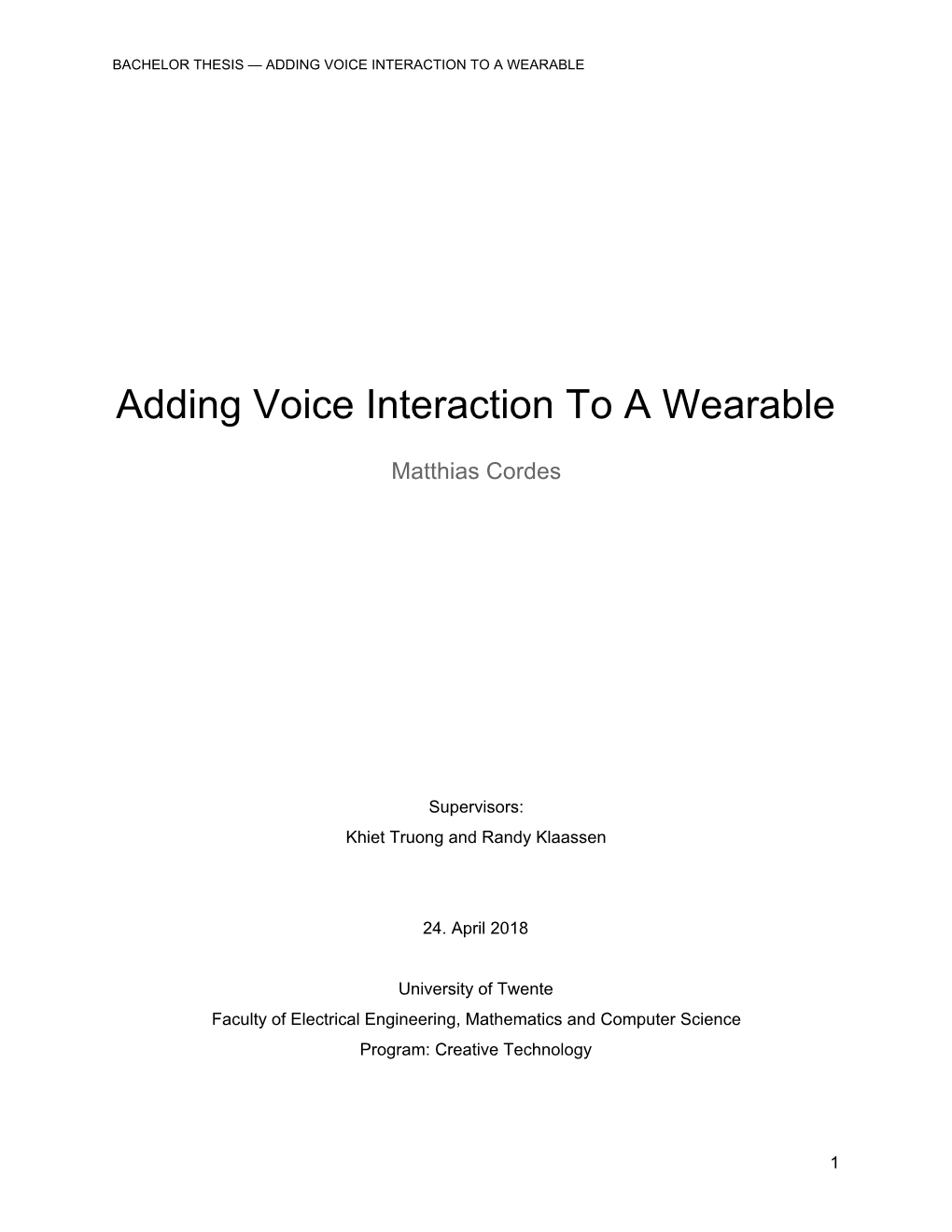 Adding Voice Interaction to a Wearable