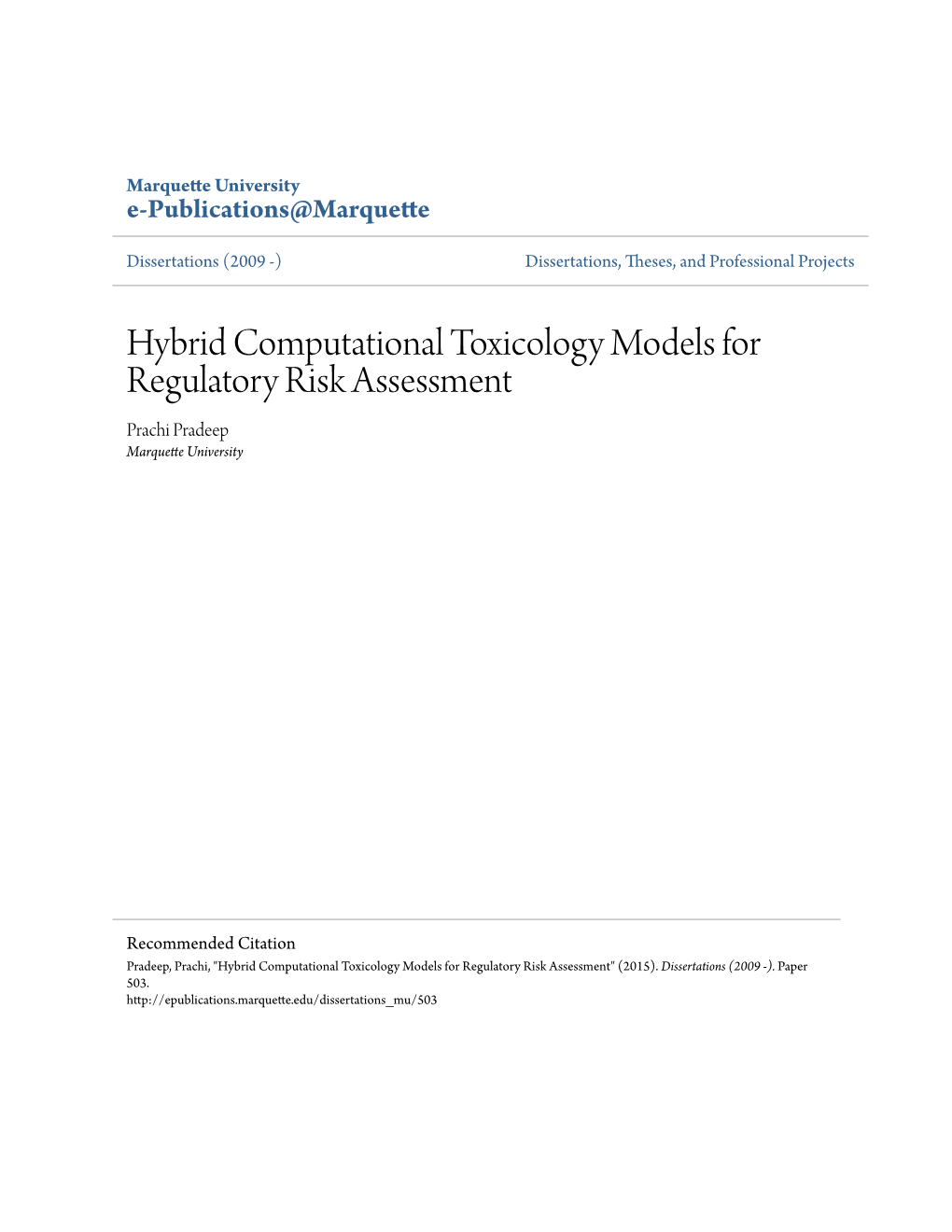 Hybrid Computational Toxicology Models for Regulatory Risk Assessment Prachi Pradeep Marquette University