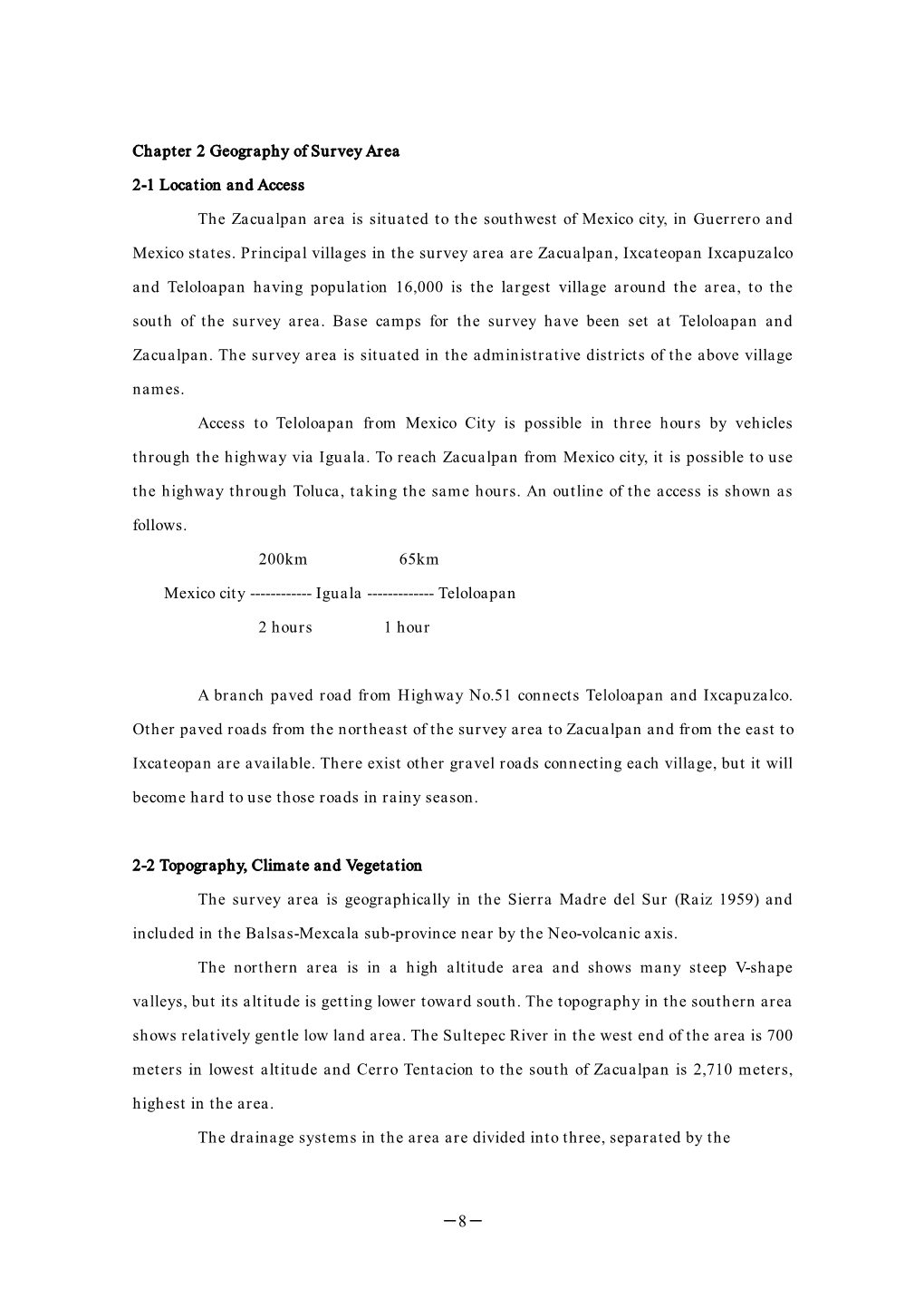 −8− Chapter 2 Geography of Survey Area 2-1 Location and Access The