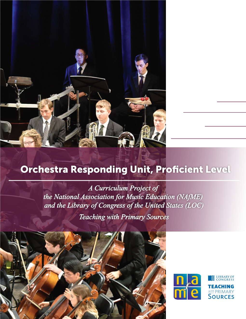 Orchestra Responding Unit, Proficient Level