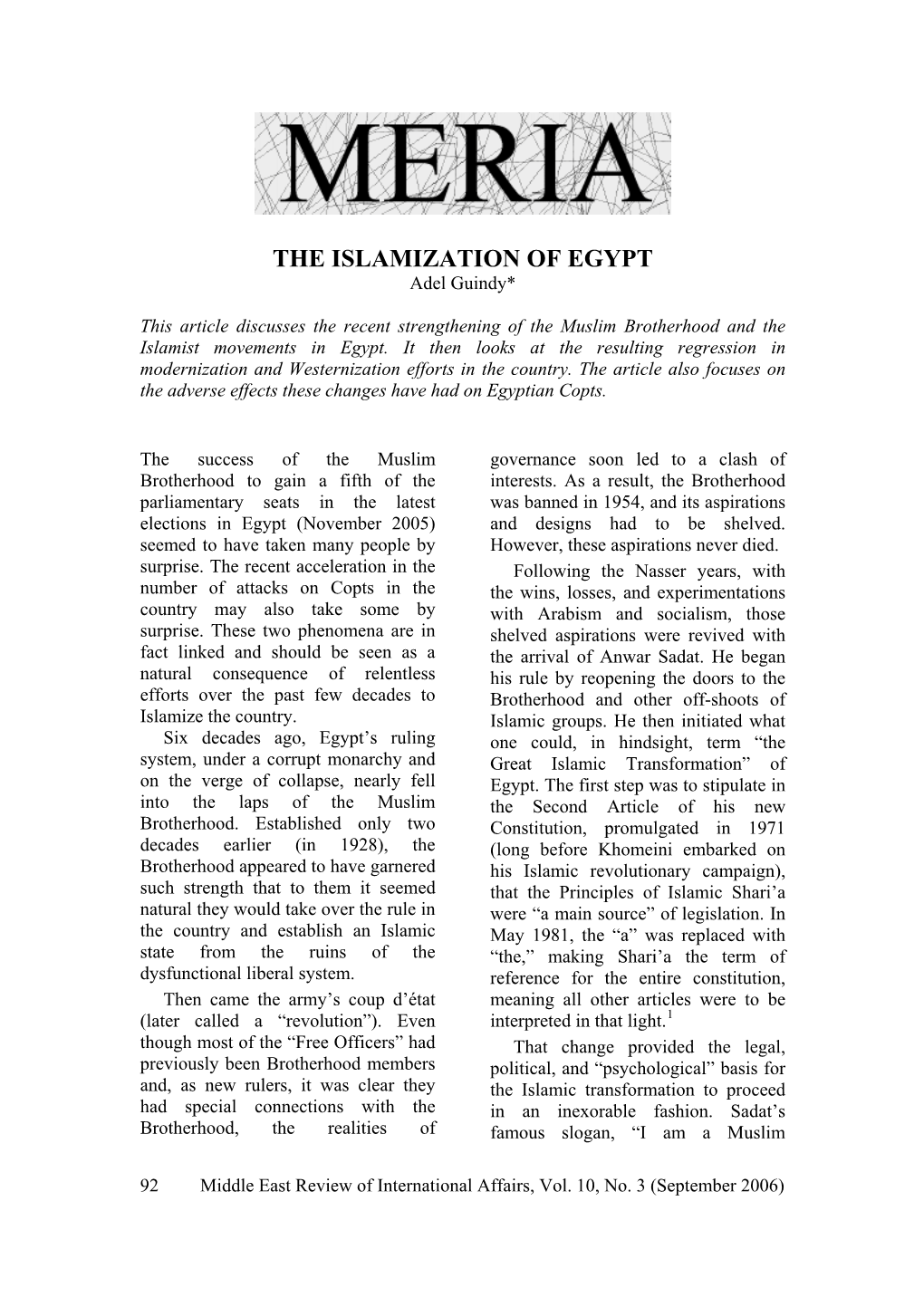THE ISLAMIZATION of EGYPT Adel Guindy*