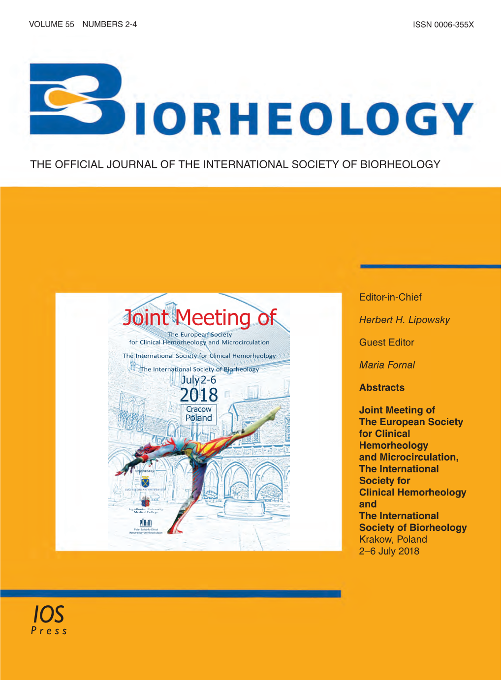 Editor-In-Chief Herbert H. Lipowsky Guest Editor Maria Fornal Abstracts