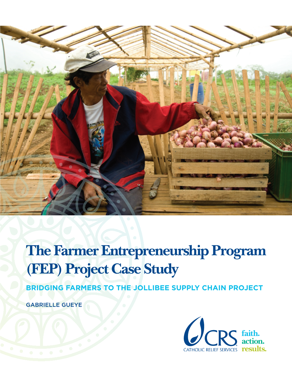 The Farmer Entrepreneurship Program (FEP) Project Case Study