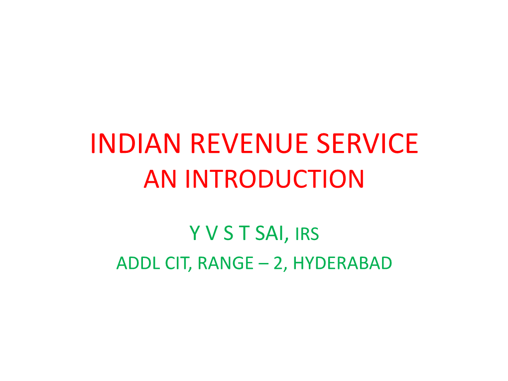 Indian Revenue Service an Introduction