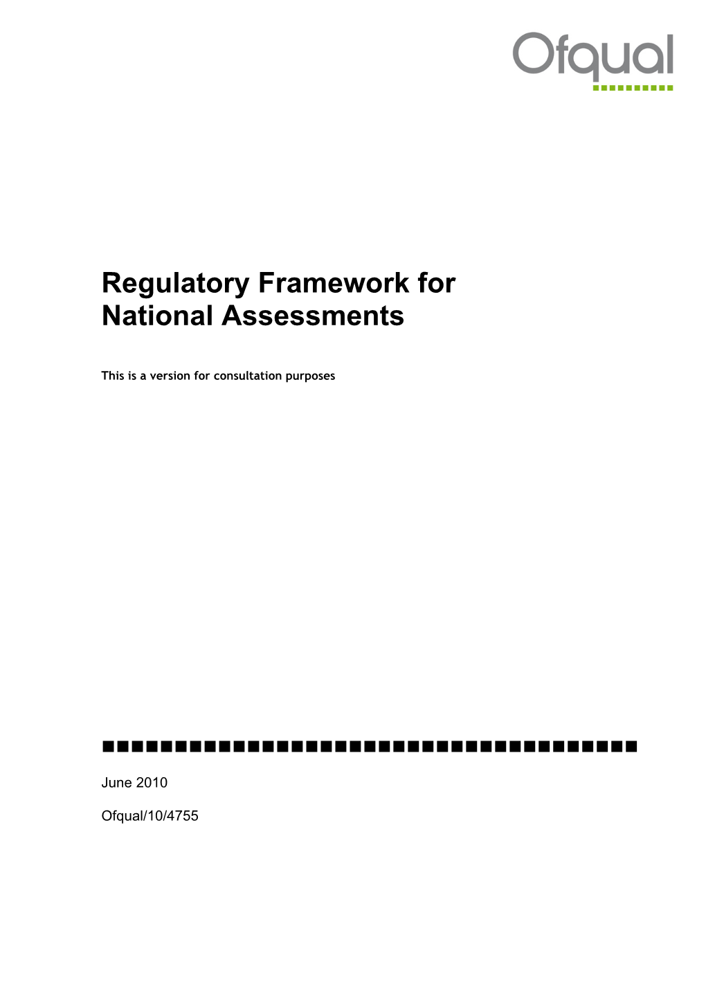 Regulatory Framework for National Assessments