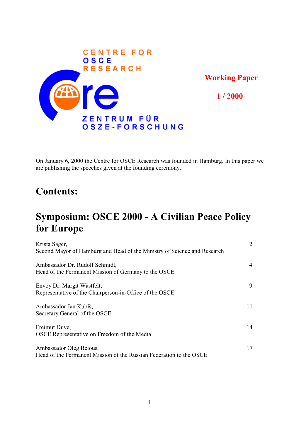 Symposium: OSCE 2000 - a Civilian Peace Policy for Europe