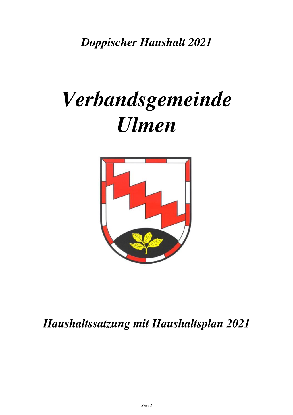 Vorbericht Zum Haushaltsplan Der Verbandsgemeinde Ulmen Für Das