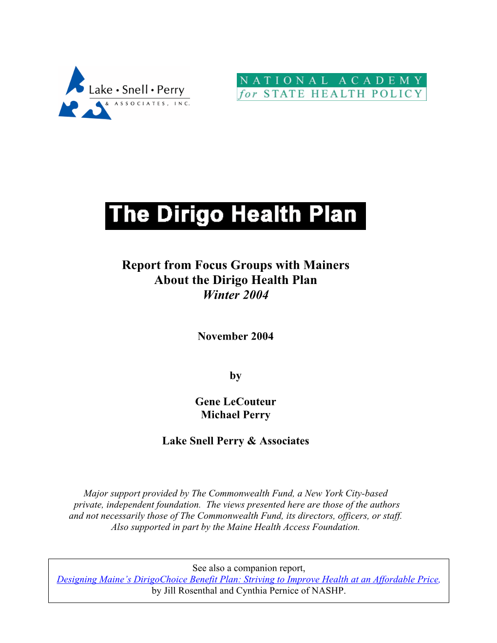The Dirigo Health Plan Winter 2004