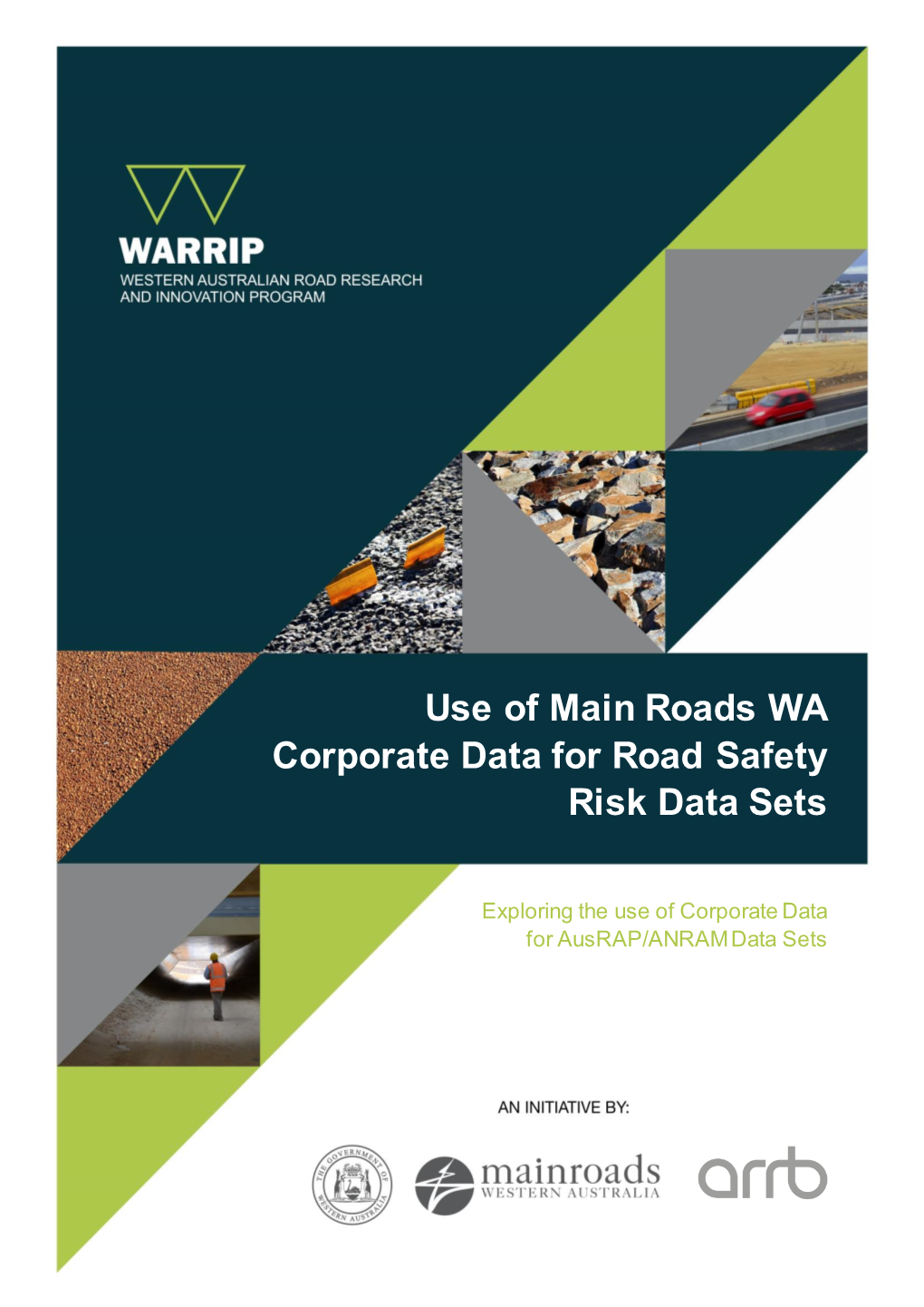 Use of Main Roads WA Corporate Data for Road Safety Risk Data Sets