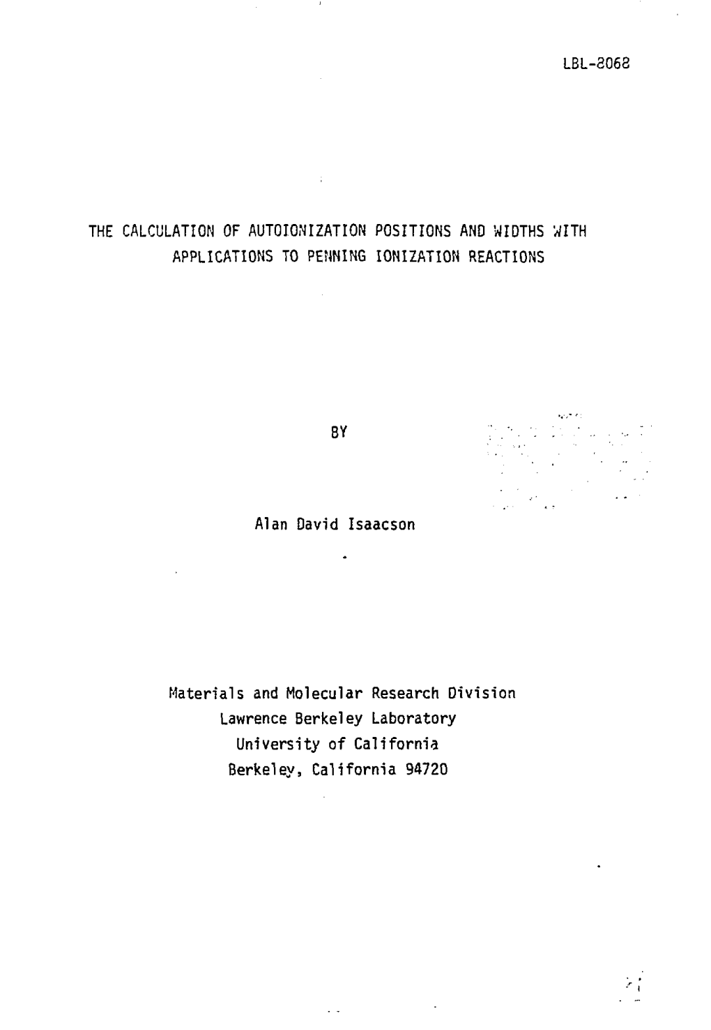 Lbl-8063 the Calculation of Autoionization Positions and Widths