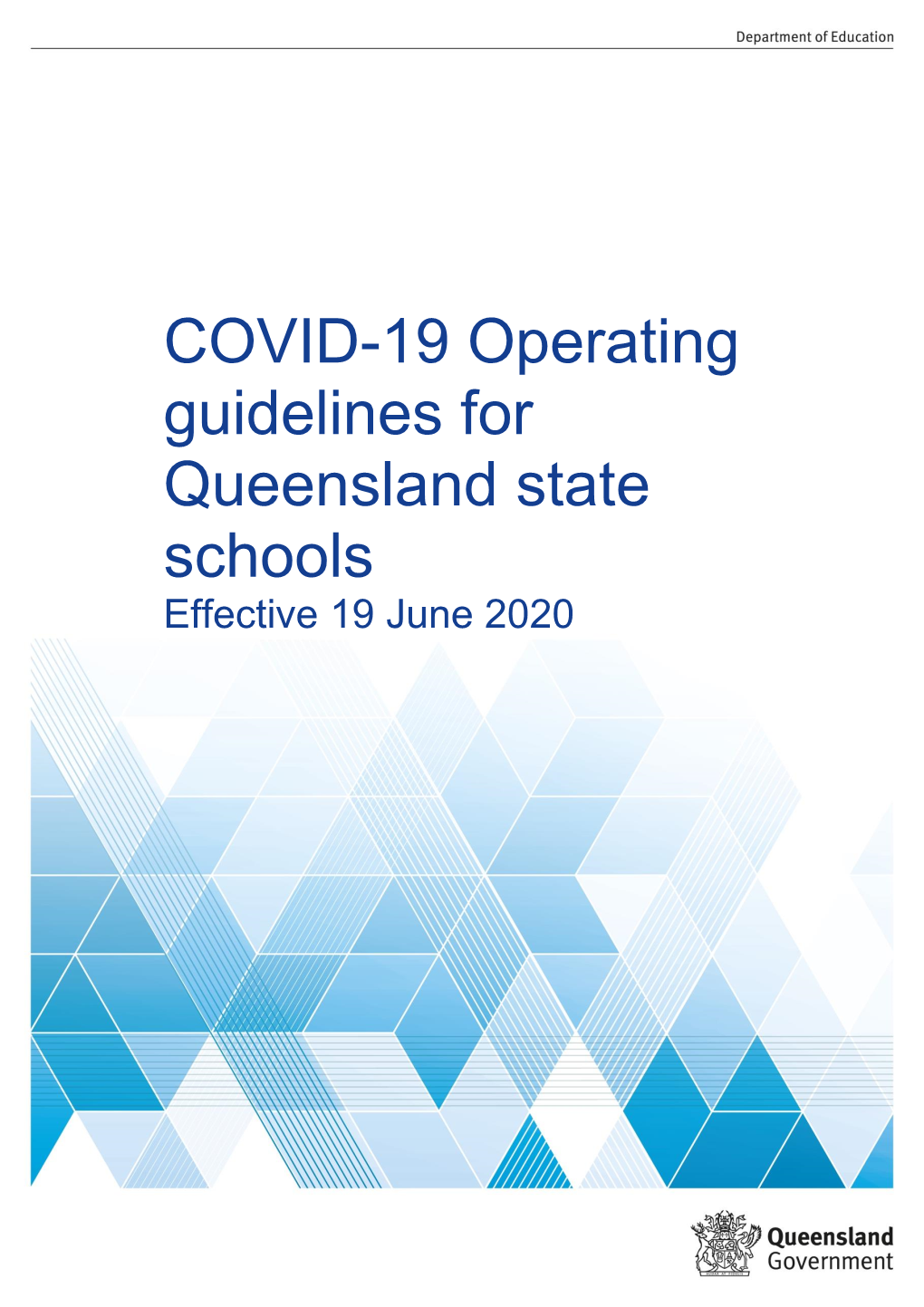 COVID-19 Operating Guidelines for Queensland State Schools Effective 19 June 2020