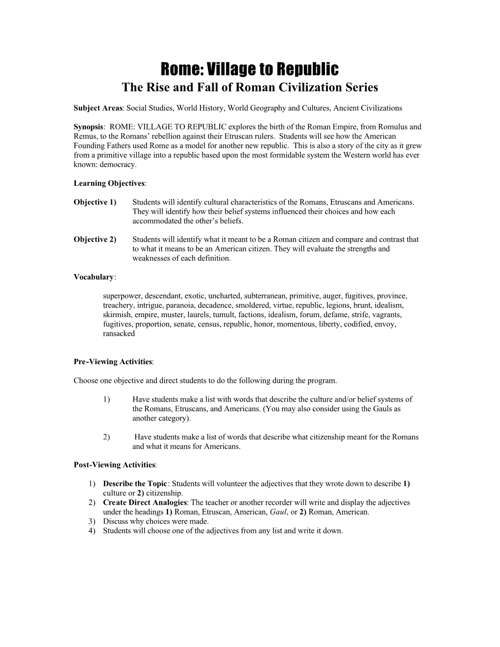 Rome: Village to Republic the Rise and Fall of Roman Civilization Series