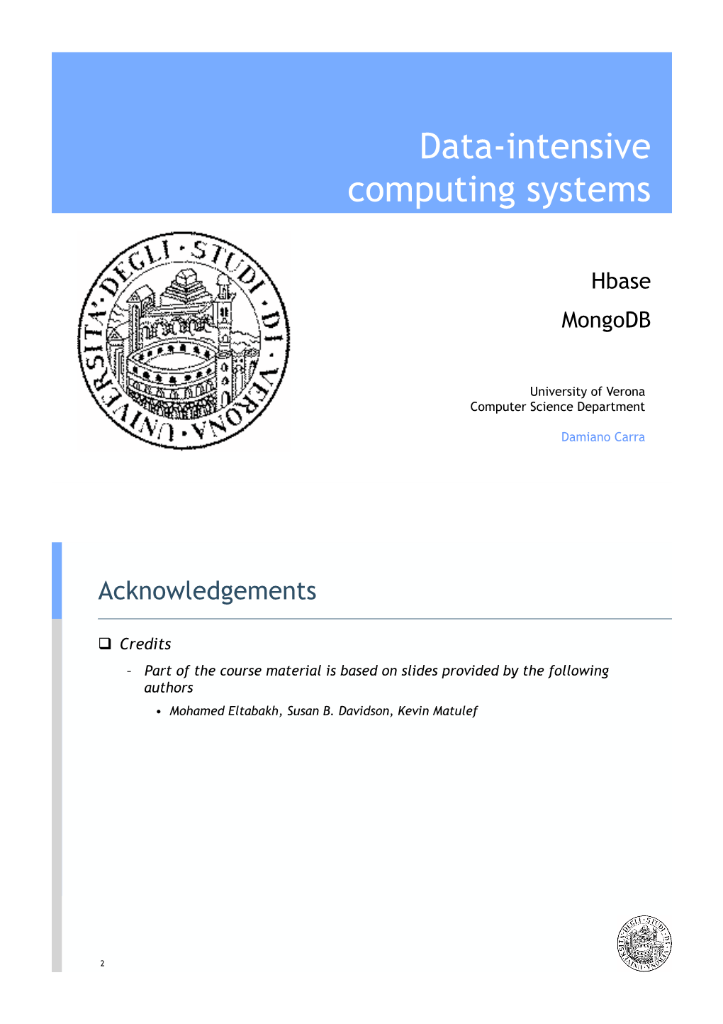 Data-Intensive Computing Systems