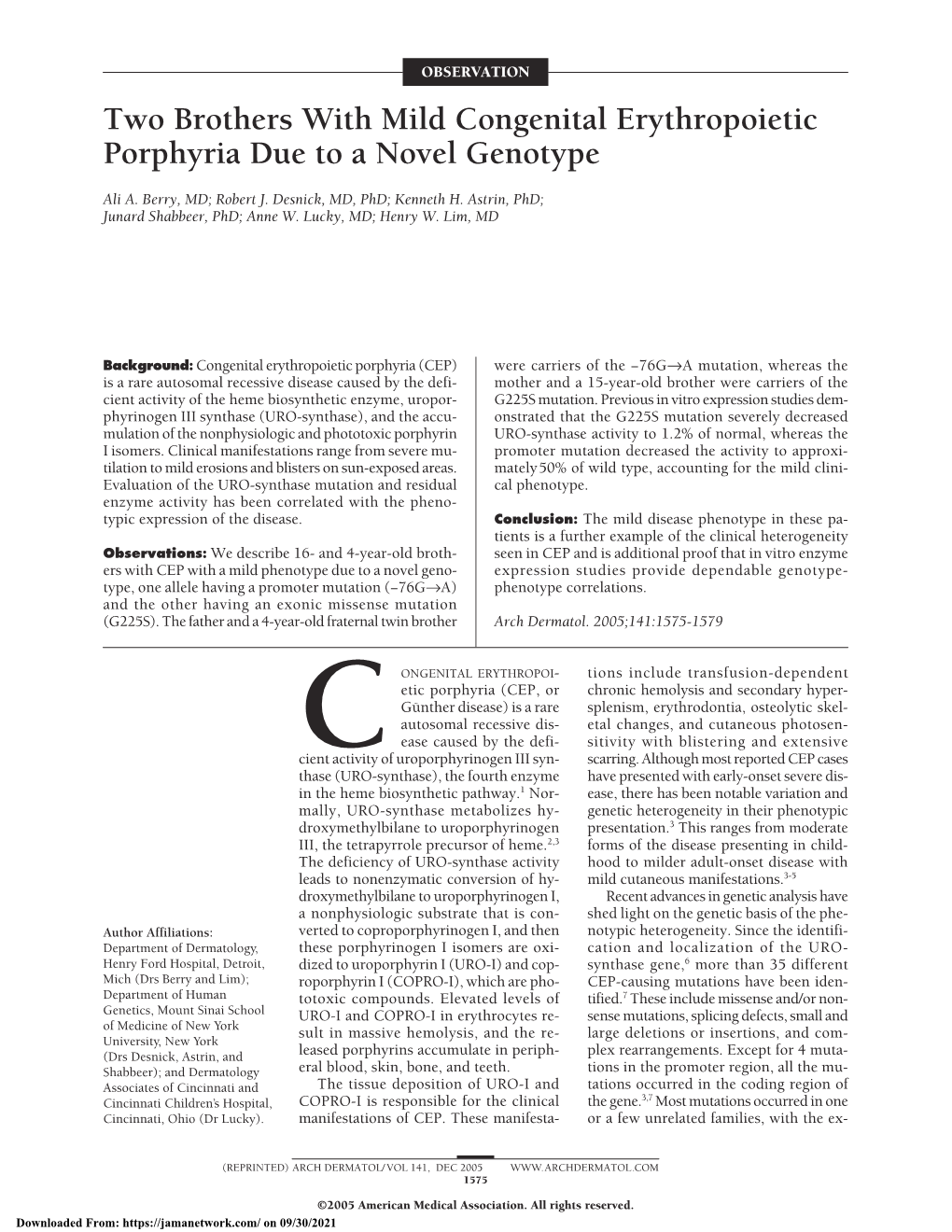 Two Brothers with Mild Congenital Erythropoietic Porphyria Due to a Novel Genotype