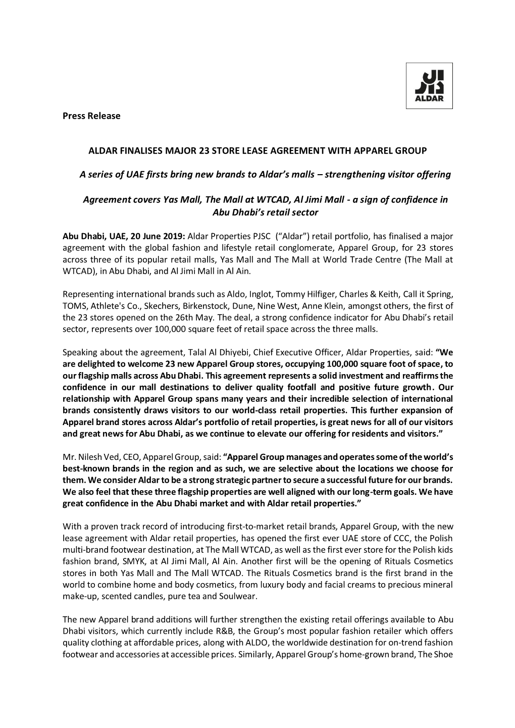 Press Release ALDAR FINALISES MAJOR 23 STORE LEASE AGREEMENT with APPAREL GROUP a Series of UAE Firsts Bring New Brands to Alda