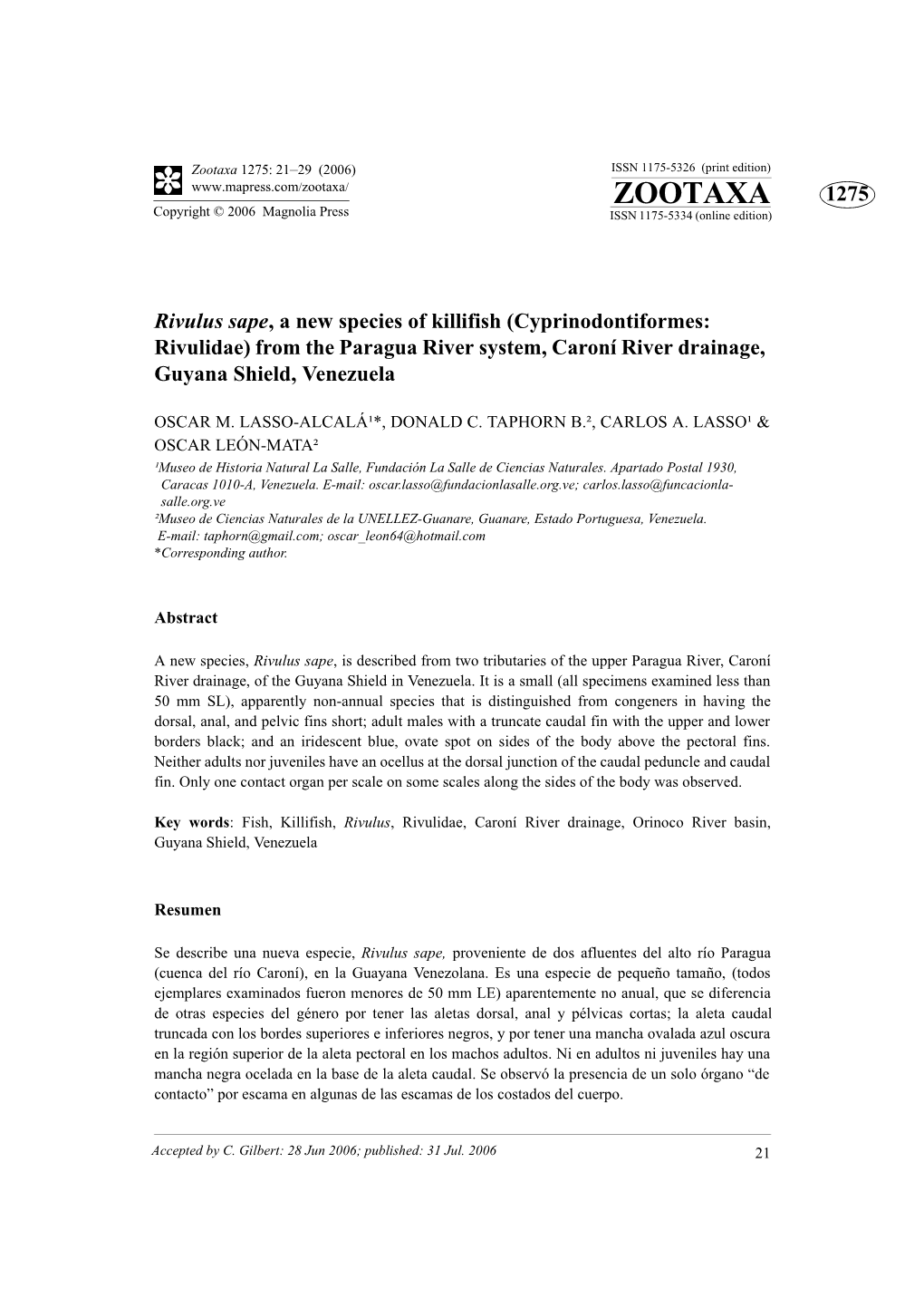 Zootaxa 1275: 21–29 (2006) ISSN 1175-5326 (Print Edition) ZOOTAXA 1275 Copyright © 2006 Magnolia Press ISSN 1175-5334 (Online Edition)