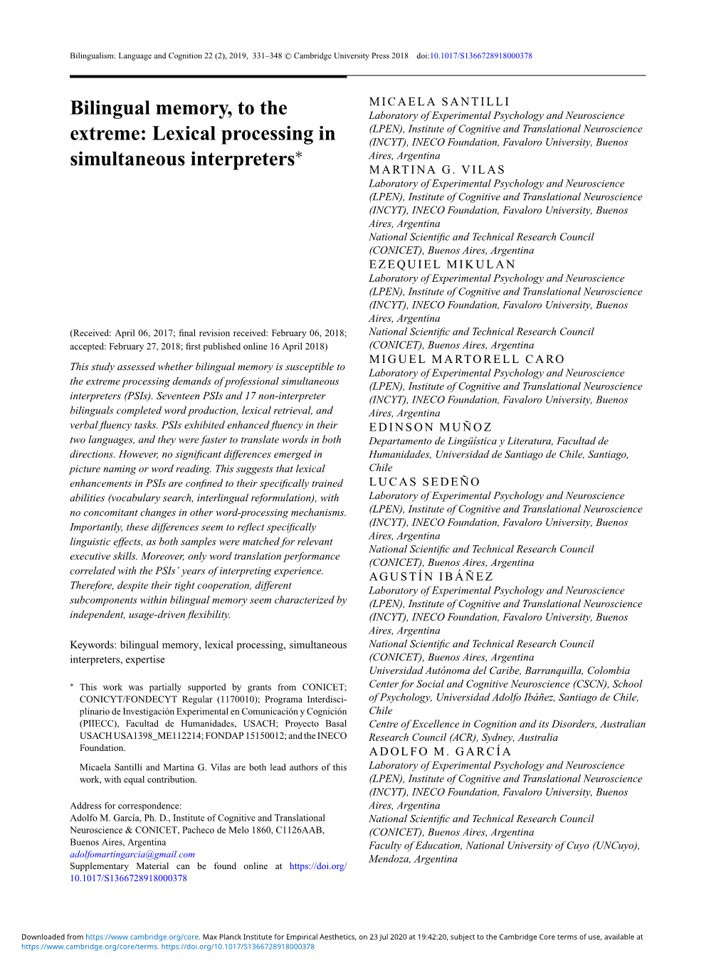 Bilingual Memory, to the Extreme: Lexical Processing in Simultaneous