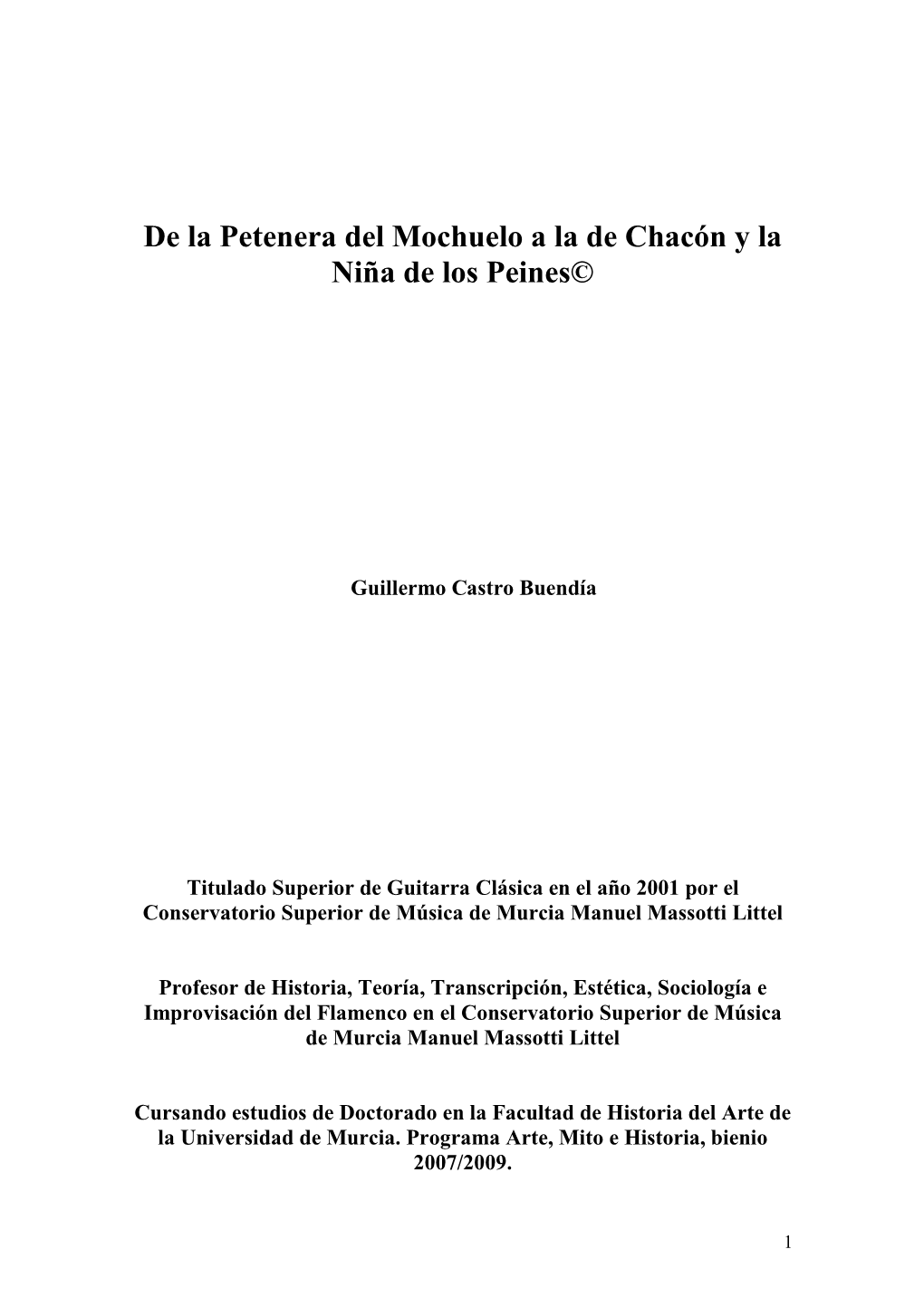 De La Petenera Del Mochuelo a La De Chacón Y La Niña De Los Peines©