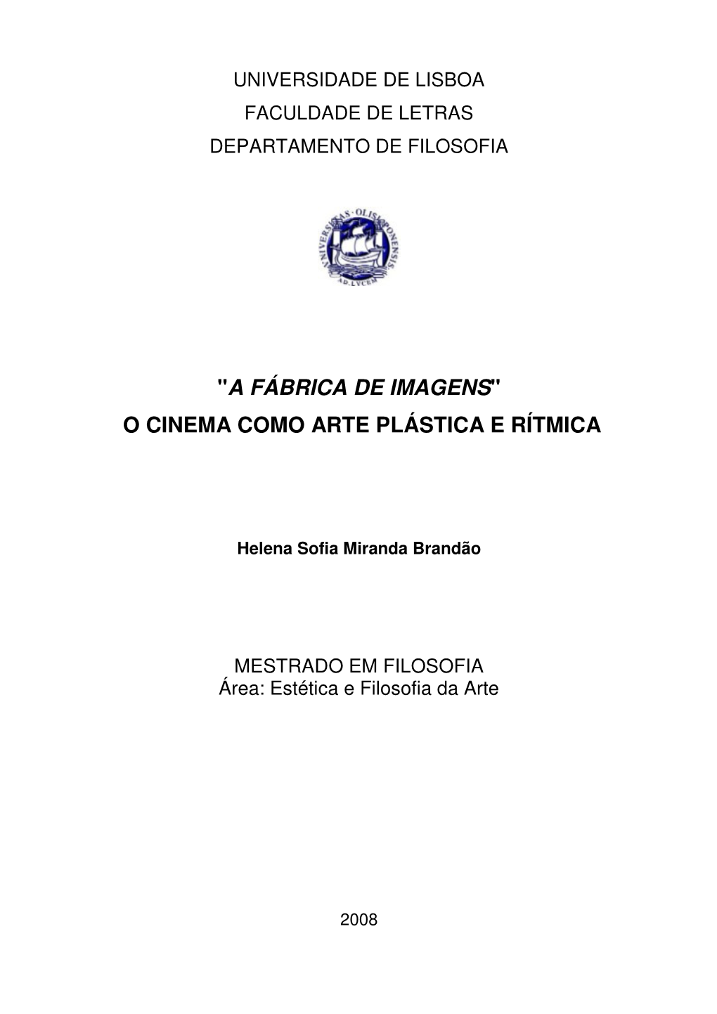 O Cinema Como Arte Plástica E Rítmica