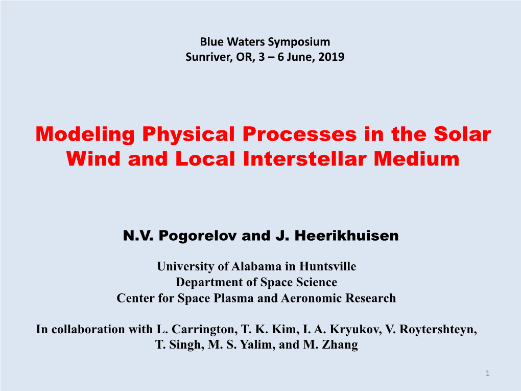 Nikolai Pogorelov: Modeling Physical Processes in the Solar Wind And