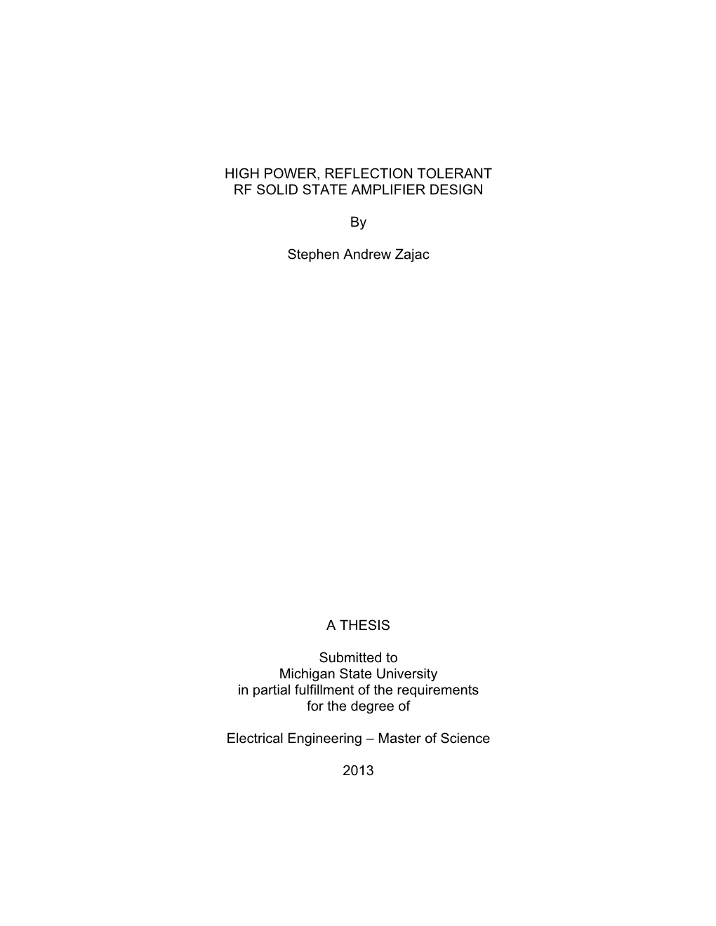 High Power, Reflection Tolerant Rf Solid State Amplifier Design