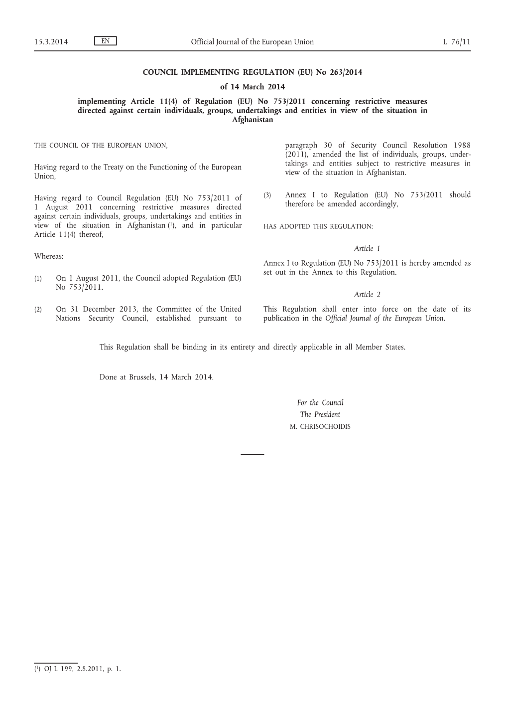 No 263/2014 of 14 March 2014 Implementing Article 11(4)