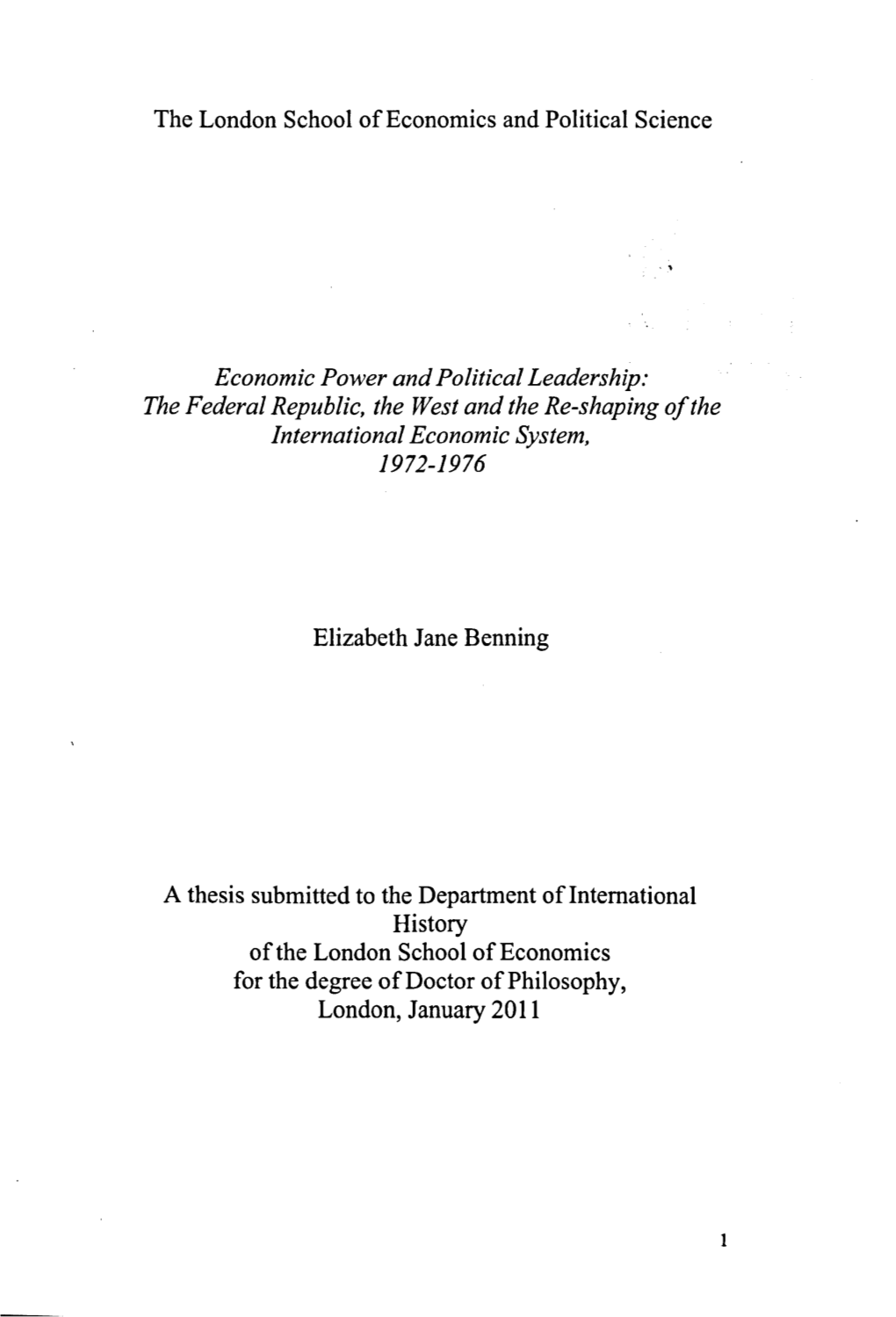 The London School of Economics and Political Science Economic Power and Political Leadership: the Federal Republic, the West