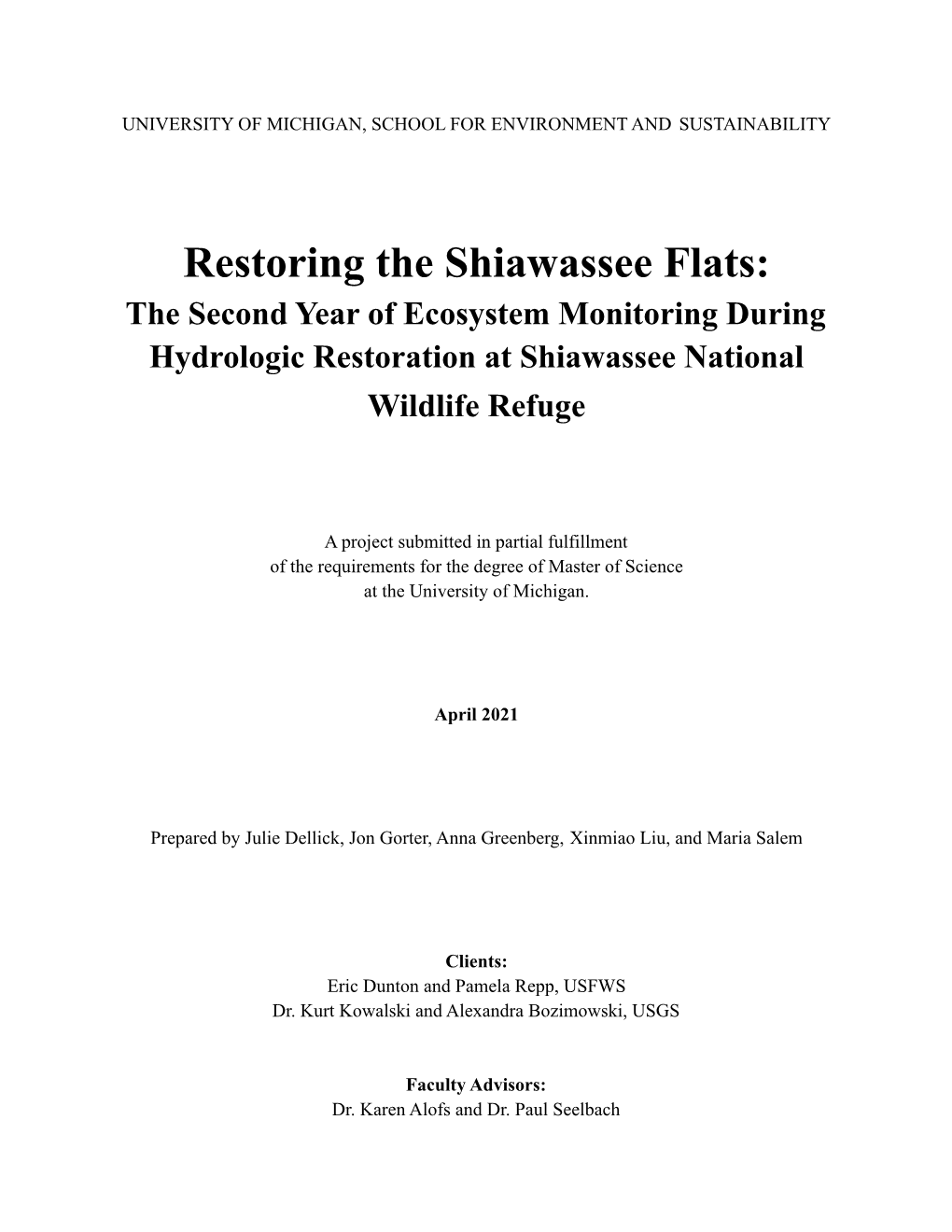 Restoring the Shiawassee Flats: the Second Year of Ecosystem Monitoring During Hydrologic Restoration at Shiawassee National Wildlife Refuge