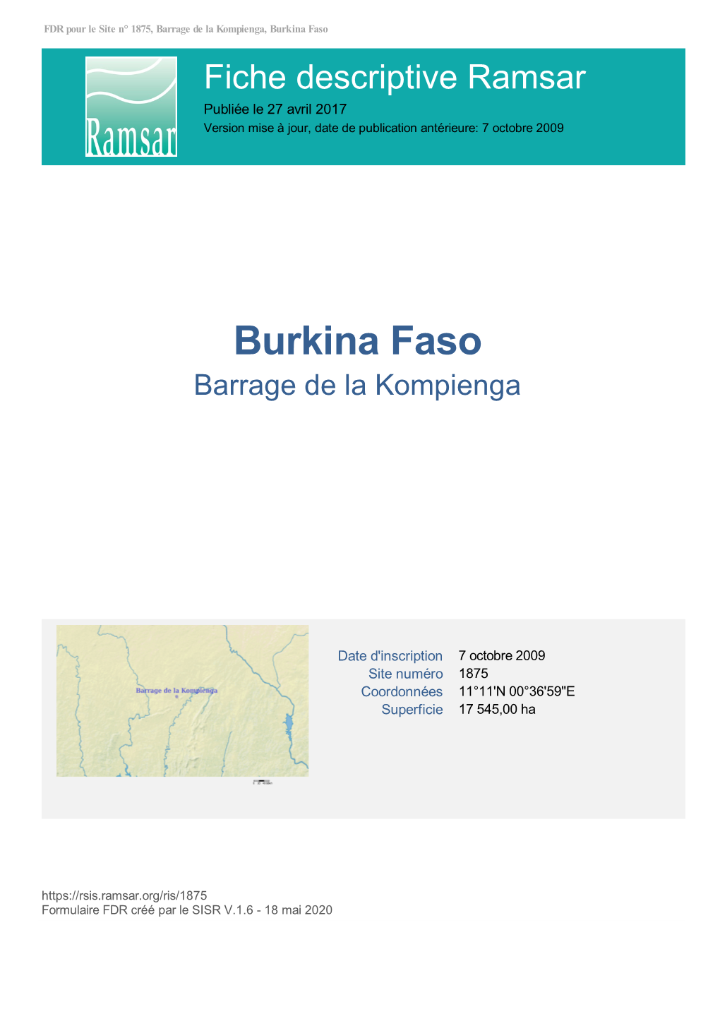 Burkina Faso Fiche Descriptive Ramsar Publiée Le 27 Avril 2017 Version Mise À Jour, Date De Publication Antérieure: 7 Octobre 2009