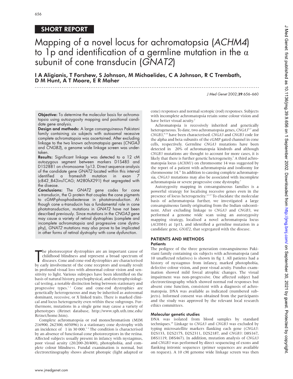 Mapping of a Novel Locus for Achromatopsia (ACHM4) to 1P and Identification of a Germline Mutation in the Α Subunit of Cone