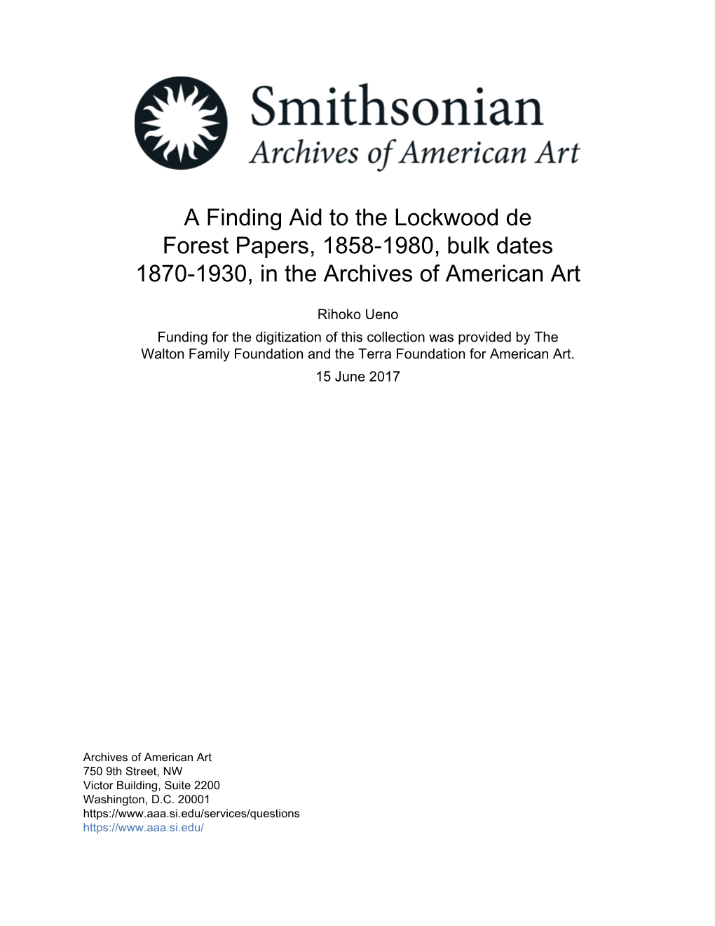 A Finding Aid to the Lockwood De Forest Papers, 1858-1980, Bulk Dates 1870-1930, in the Archives of American Art