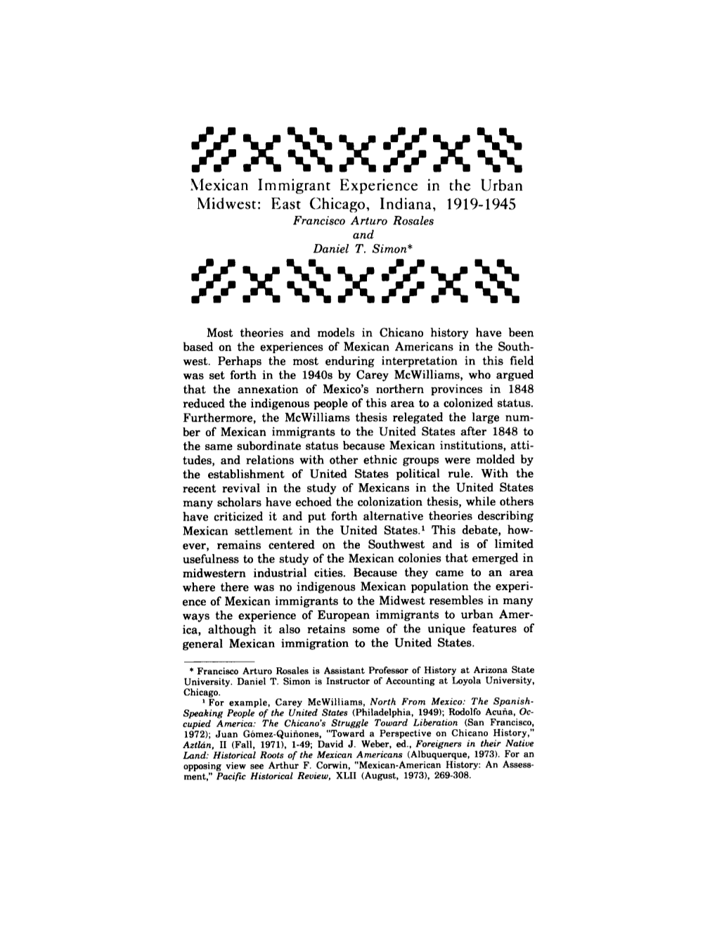 Ilexican Immigrant Experience in the Urban Midwest: East Chicago, Indiana, 1919-1945 Francisco Arturo Rosales and Daniel T