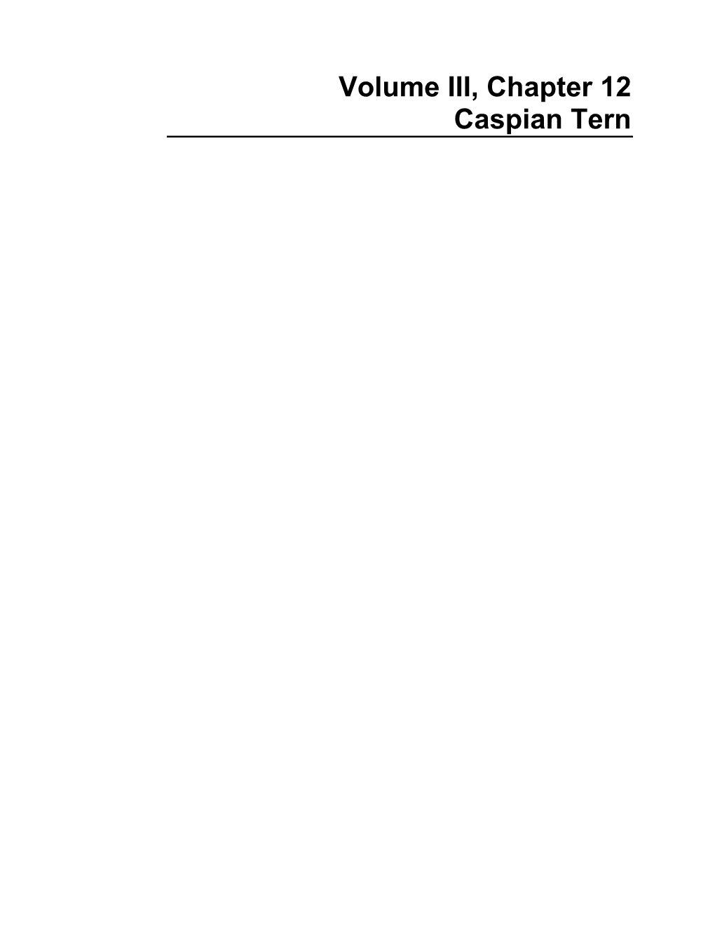 Volume III, Chapter 12 Caspian Tern