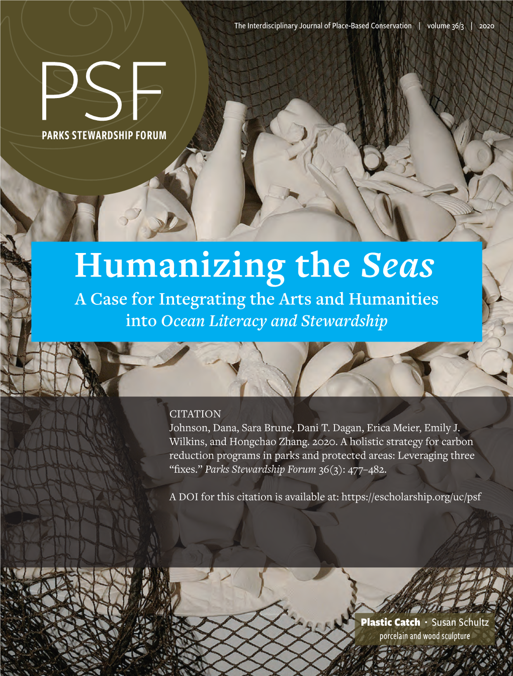 Humanizing the Seas a Case for Integrating the Arts and Humanities Into Ocean Literacy and Stewardship