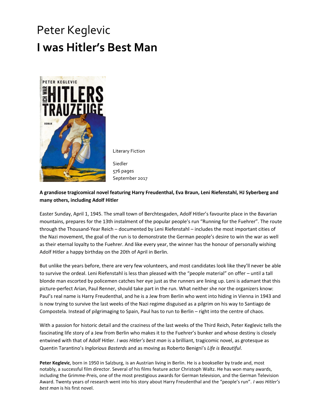 Peter Keglevic I Was Hitler's Best