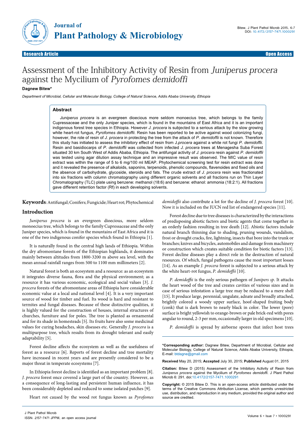 Assessment of the Inhibitory Activity of Resin from Juniperus Procera