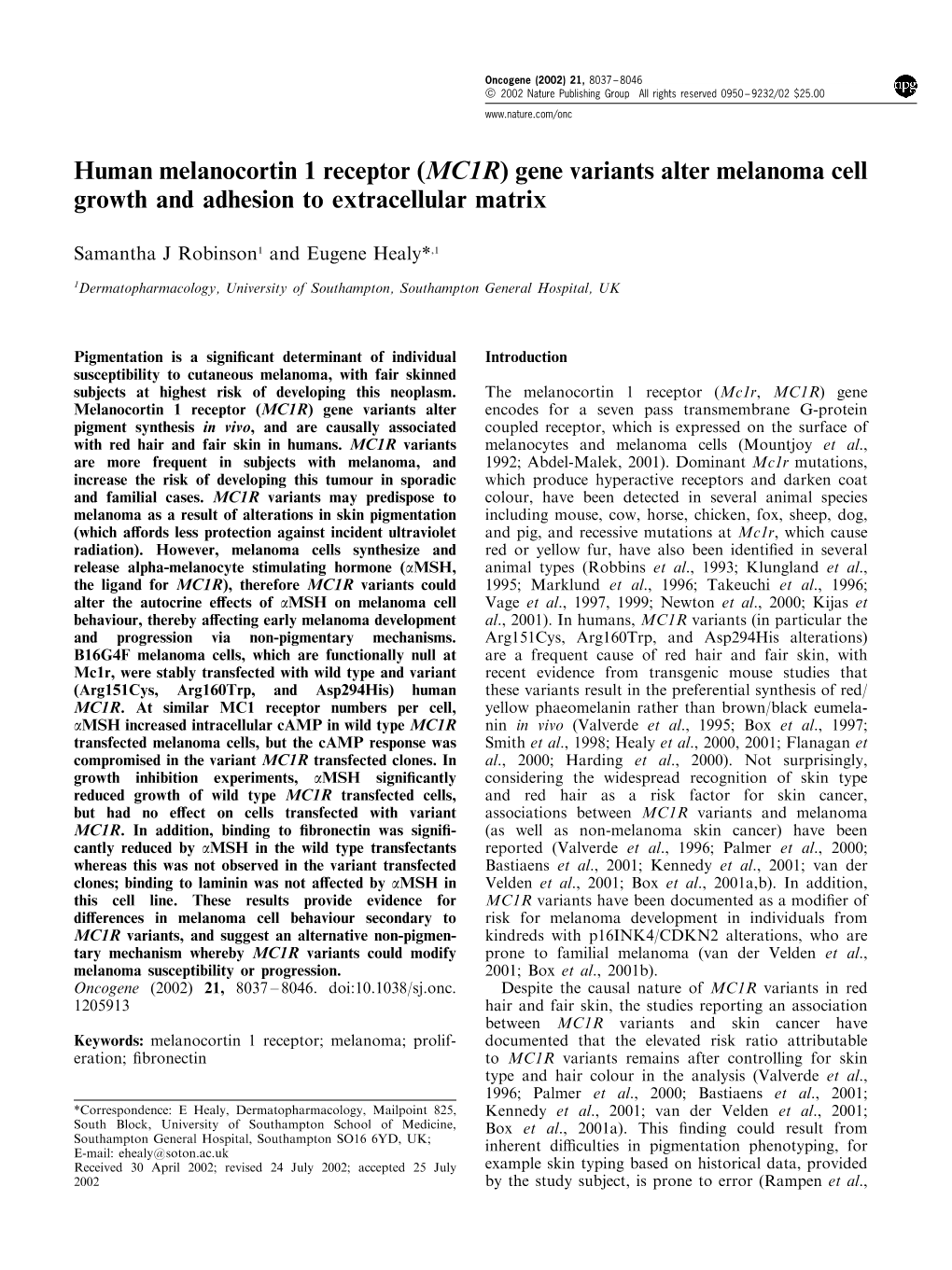 Human Melanocortin 1 Receptor (MC1R) Gene Variants Alter Melanoma Cell Growth and Adhesion to Extracellular Matrix