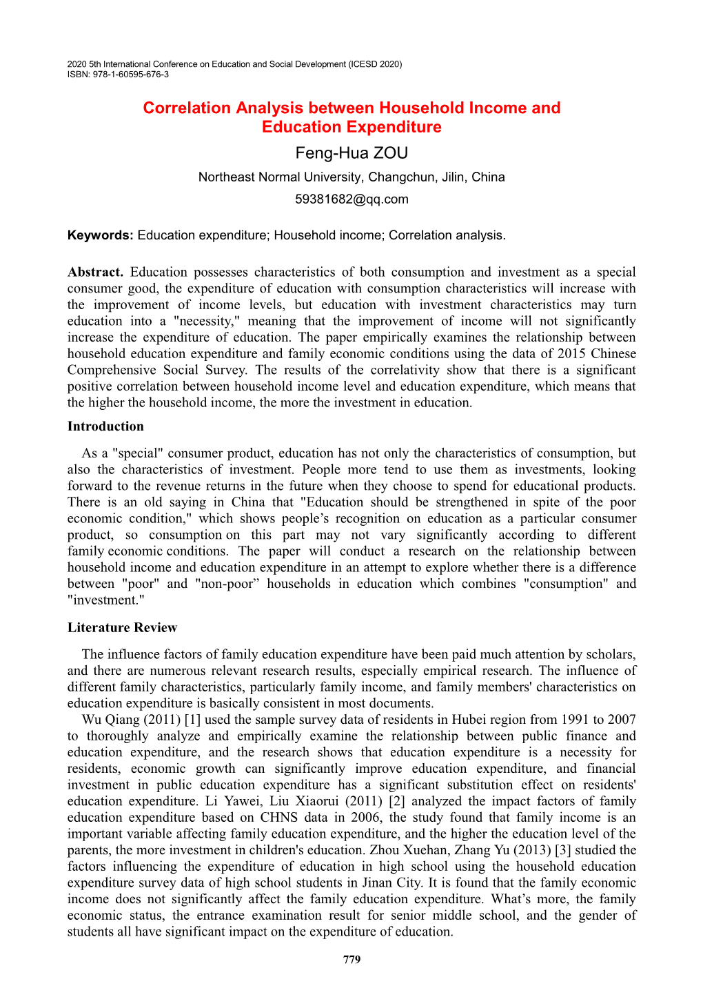 Correlation Analysis Between Household Income and Education Expenditure Feng-Hua ZOU Northeast Normal University, Changchun, Jilin, China 59381682@Qq.Com