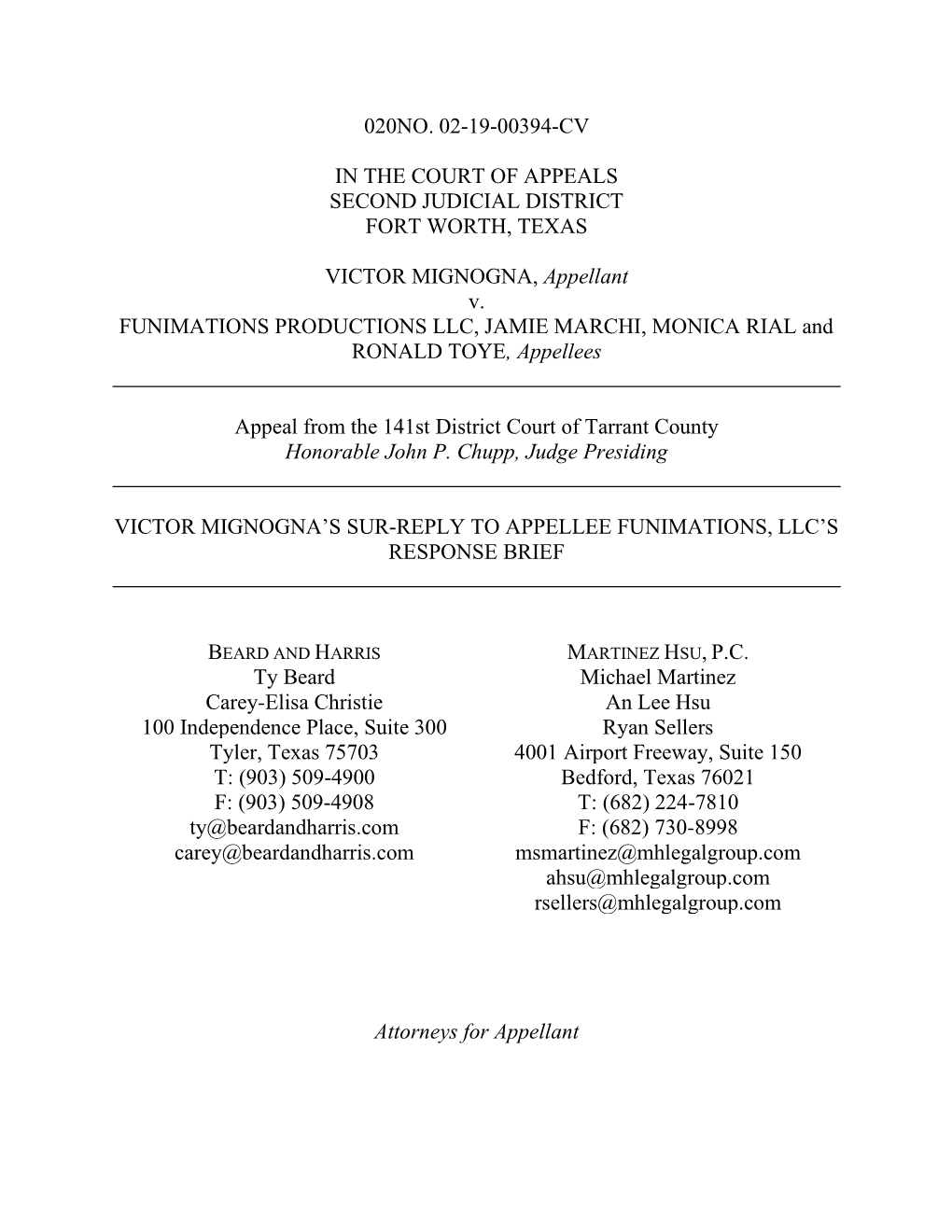 020NO. 02-19-00394-CV in the COURT of APPEALS SECOND JUDICIAL DISTRICT FORT WORTH, TEXAS VICTOR MIGNOGNA, Appellant V. FUNIMATIO