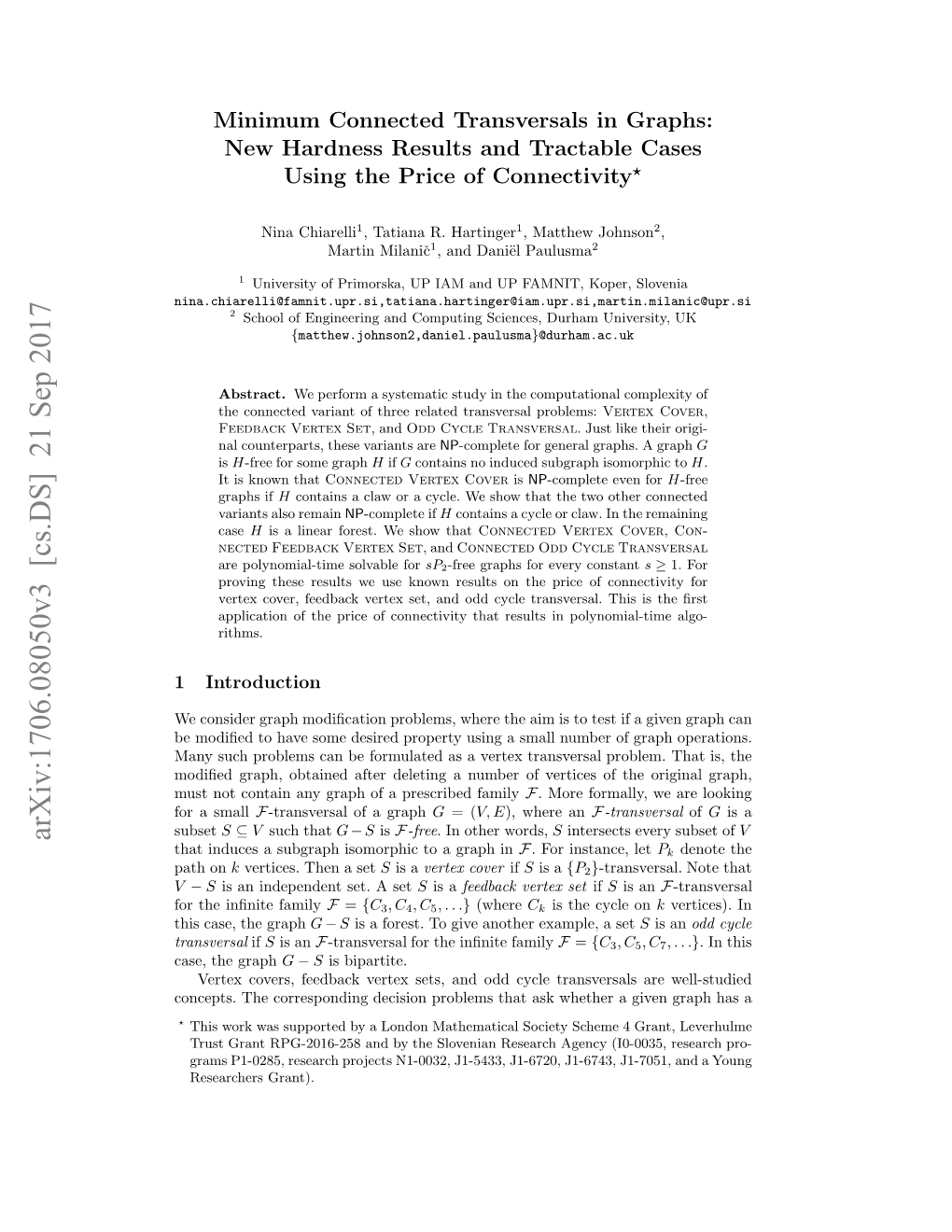 Minimum Connected Transversals in Graphs: New Hardness Results And