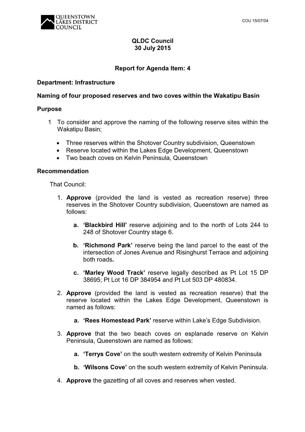 QLDC Council 30 July 2015 Report for Agenda Item: 4 Department