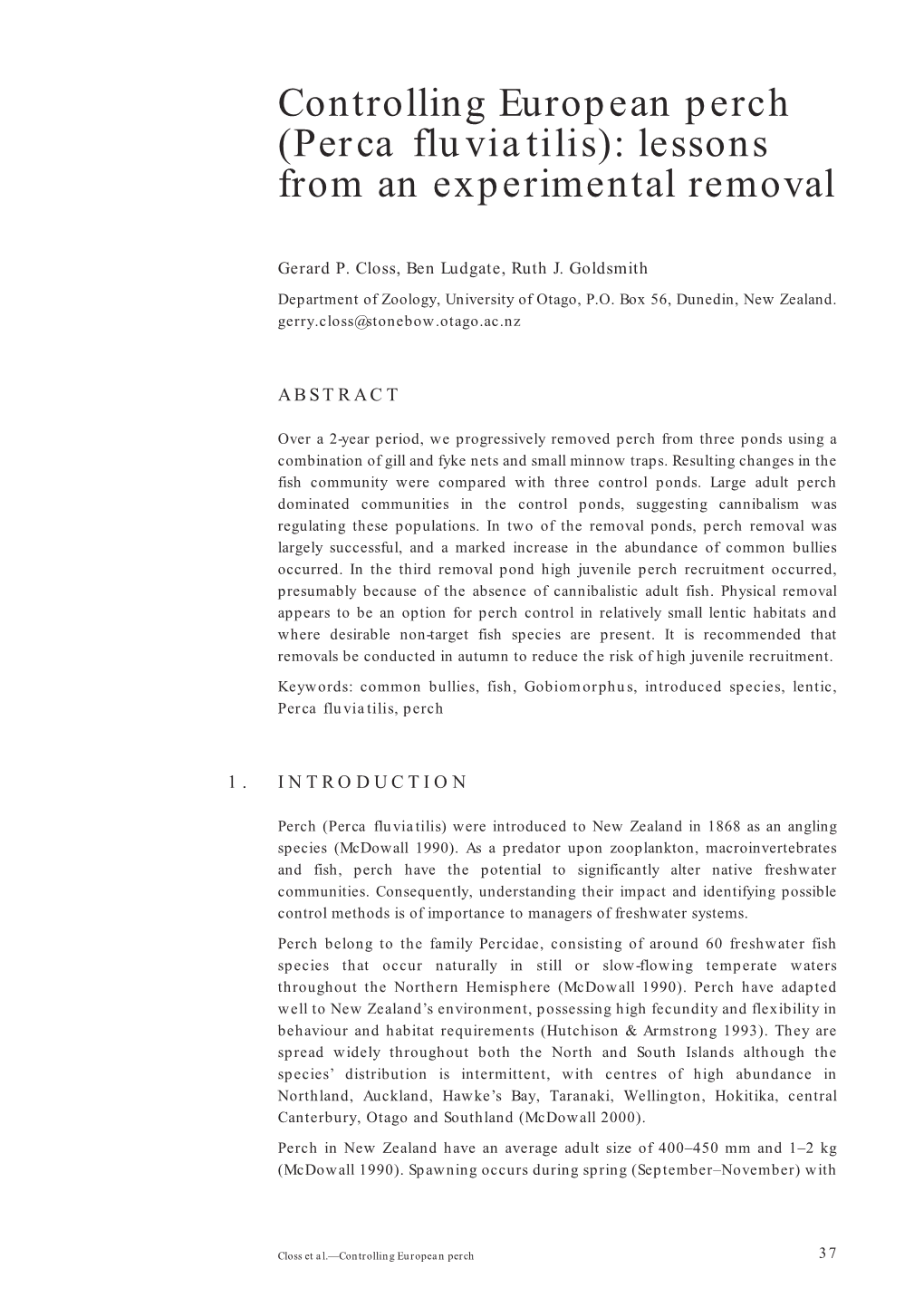 Controlling European Perch (Perca Fluviatilis): Lessons from an Experimental Removal