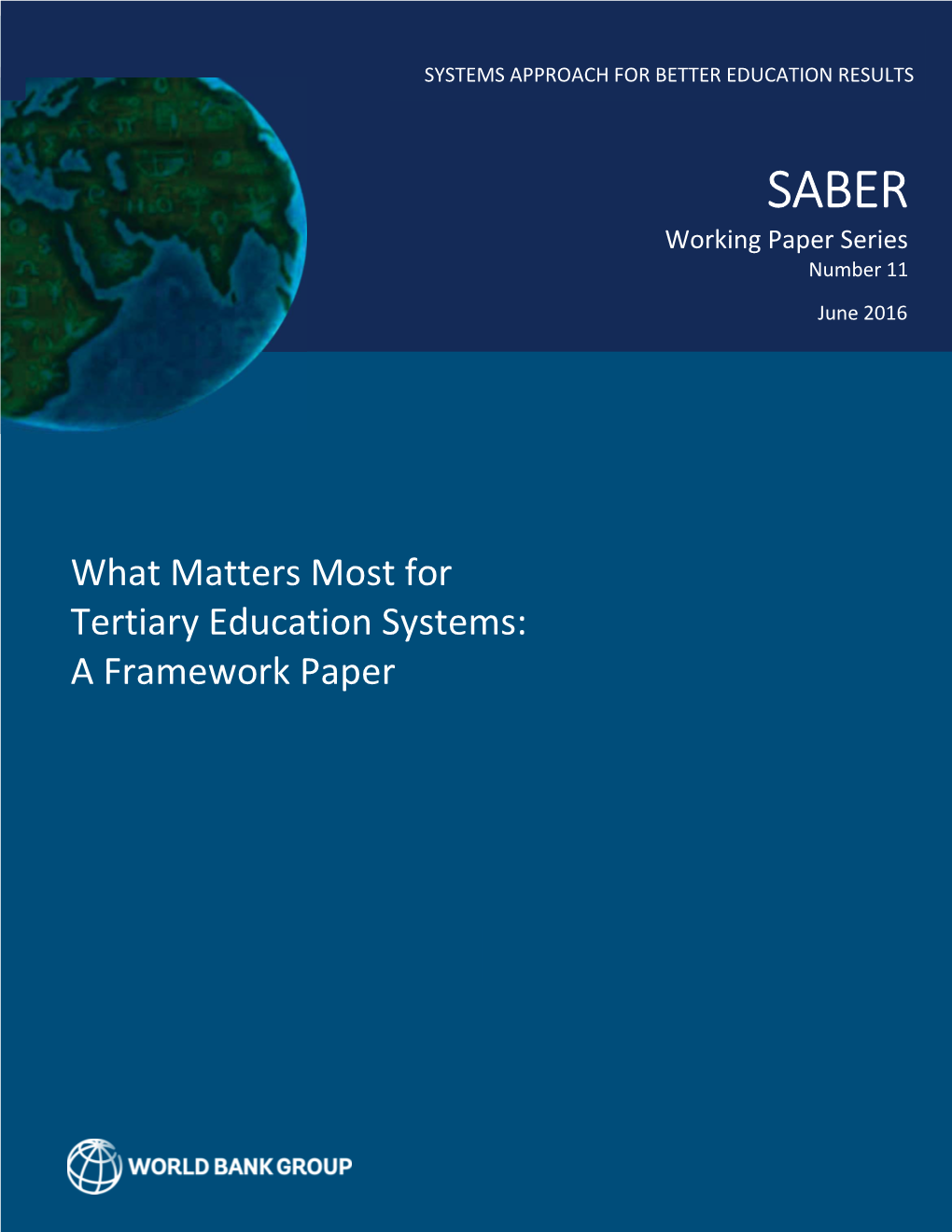 What Matters Most for Tertiary Education Systems: a Framework Paper