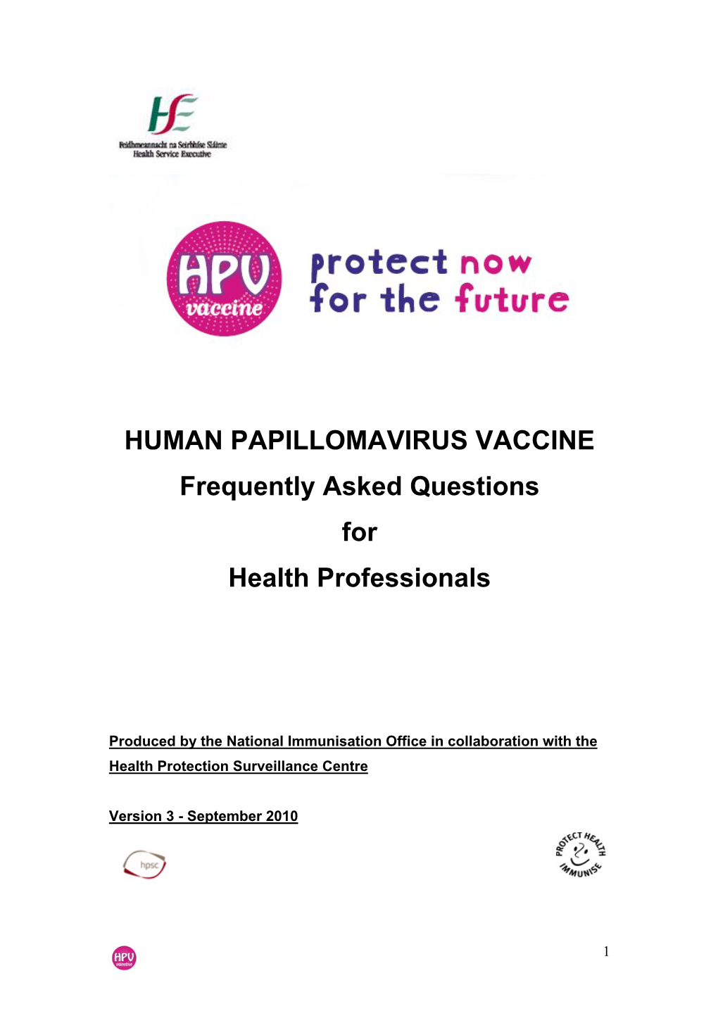 HPV Vaccine Frequently Asked Questions for Health Professionals