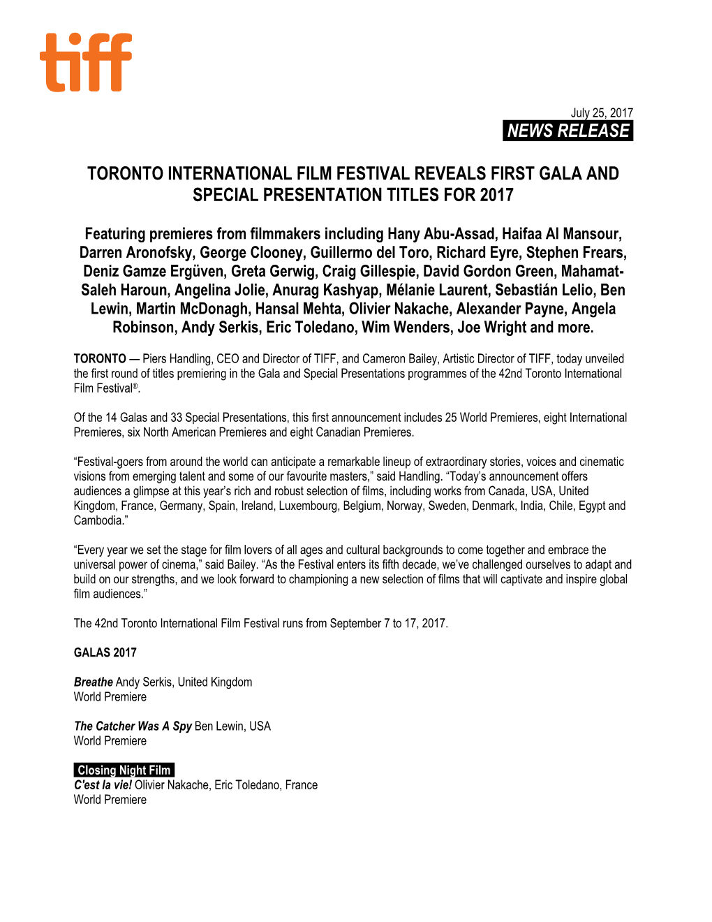 News Release. Toronto International Film Festival Reveals First Gala and Special Presentation Titles for 2017