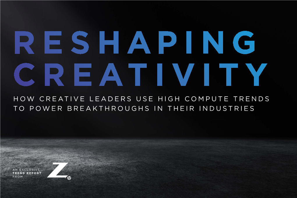 How Creative Leaders Use High Compute Trends to Power Breakthroughs in Their Industries