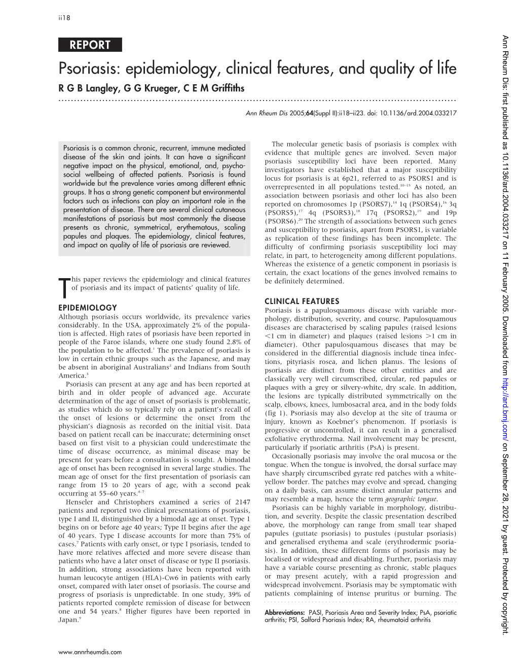 Psoriasis: Epidemiology, Clinical Features, and Quality of Life R G B Langley, G G Krueger, C E M Griffiths