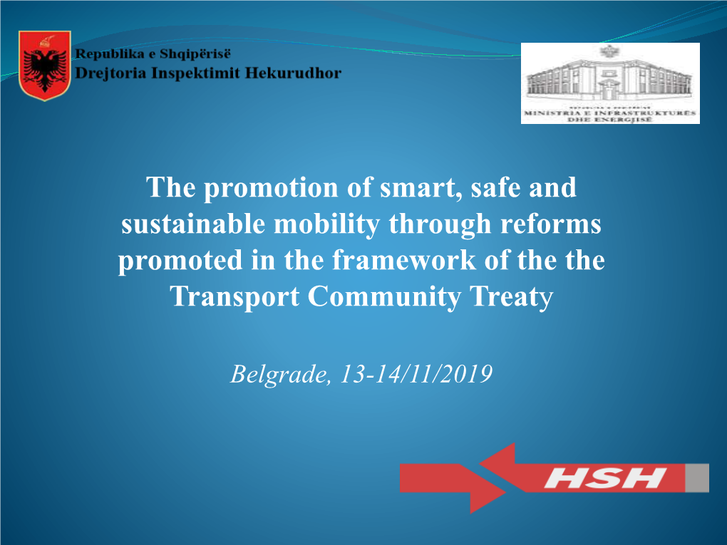 The Promotion of Smart, Safe and Sustainable Mobility Through Reforms Promoted in the Framework of the the Transport Community Treaty